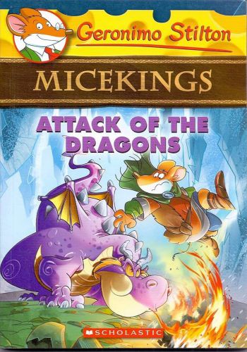 Geronimo Stilton - Attak Of The Dragons (Micekings 1)